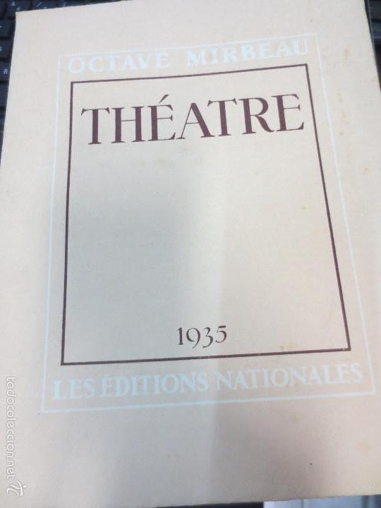 Old books: TH&Eacute;ATRE OCTAVE MIRABEAU LES &Eacute;DITIONS NATIONALES A&Ntilde;O 1935
