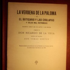 Libros antiguos: LA VERBENA DE LA PALOMA Ó EL BOTICARIO Y LAS CHULAPAS Y CELOS MAL REPRIMIDOS - MADRID 1935