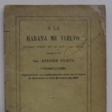 Libros antiguos: A LA HABANA ME VUELVO - JUGUETE COMICO EN UN ACTO Y EN VERSO - AÑO 1869. Lote 73770459
