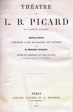 Livres anciens: TH&Eacute;ATRE DE L.B. PICARD DE L'ACADEMIE FRAN&Ccedil;AISE (de L'Academie Fran&ccedil;aise) - Fournier, M. Edouard