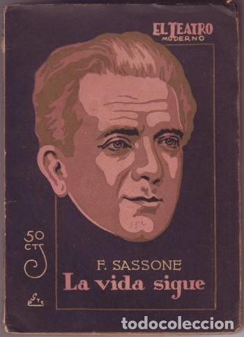 Libros antiguos: SASSONE, Felipe: LA VIDA SIGUE - Foto 1