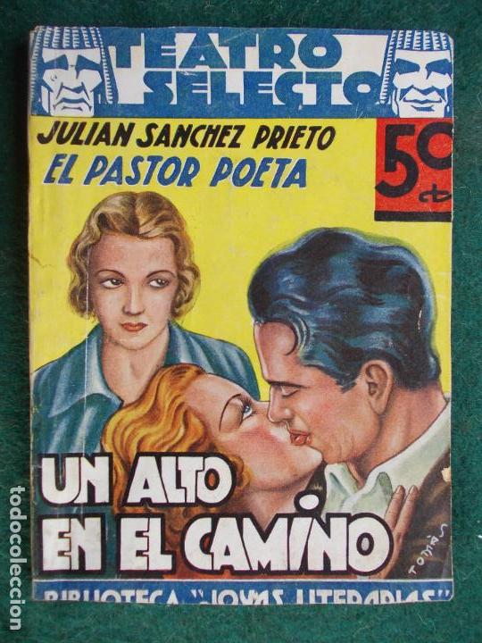 Old books: Colecci&oacute;n Teatro Selecto- Un alto en el camino