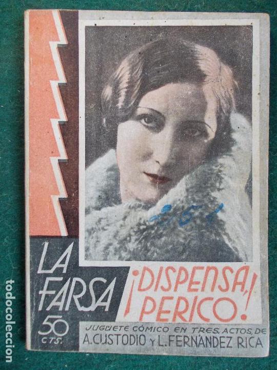 Old books: La Farsa-Dispensa Perico-A. Custodio