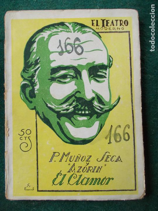 Livres anciens: Teatro moderno- N&ordm; 166-Mu&ntilde;oz Seca-El clamor