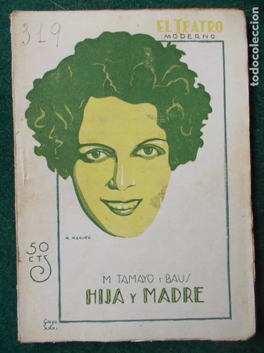 Livres anciens: Teatro Moderno n&ordm; 319- Hija y madre