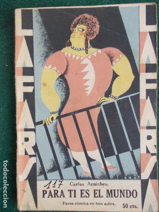 Livres anciens: La Farsa n&ordm; 117- Para ti es el mundo
