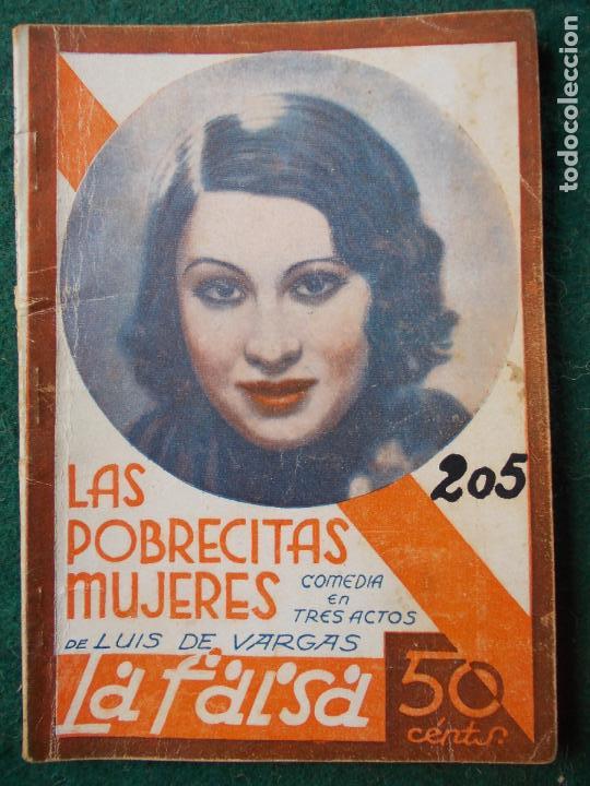 Livres anciens: La Farsa n&ordm; 205-Las pobrecitas mujeres