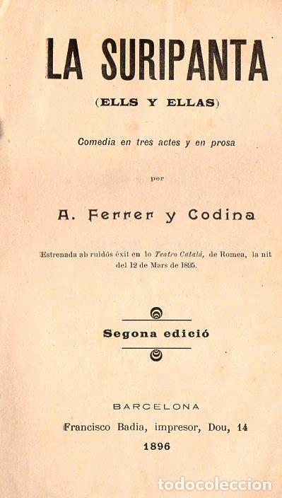 Libros antiguos: FERRER Y CODINA : LA SURIPANTA (1896) EN CATAL&Aacute;N - Foto 1