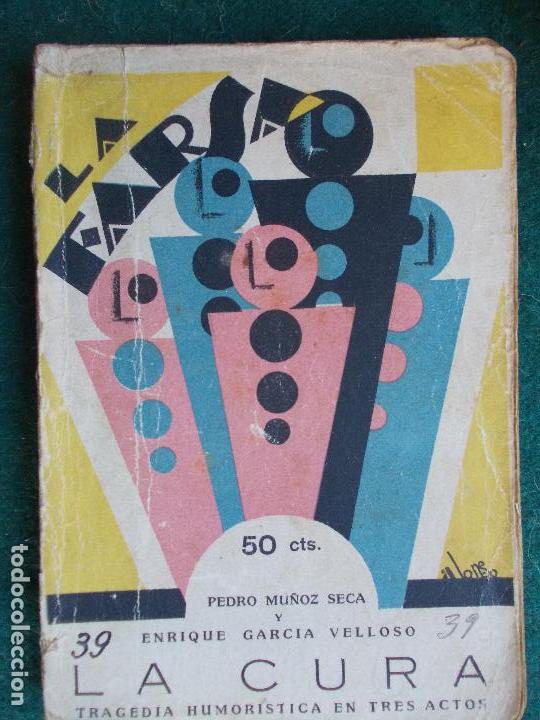 Libri antichi: Colecci&oacute;n de Teatro LA FARSA-n&ordm; 39-La cura