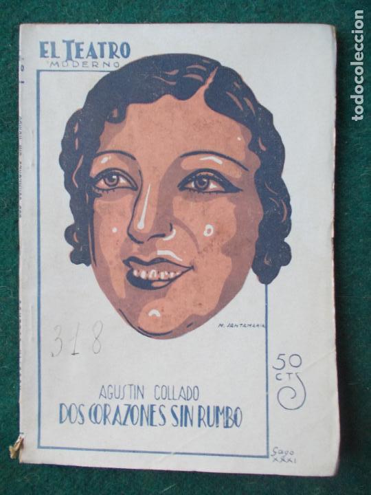 Old books: Colecci&oacute;n EL TEATRO MODERNO-n&ordm; 318-Dos corazones sin rumbo