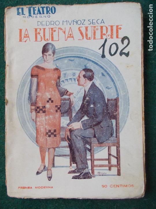 Old books: Colecci&oacute;n EL TEATRO MODERNO-n&ordm; 102-La buena suerte