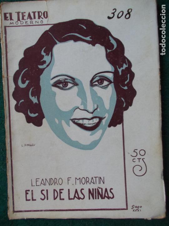 Old books: Colecci&oacute;n EL TEATRO MODERNO-n&ordm; 308-El si de las ni&ntilde;as
