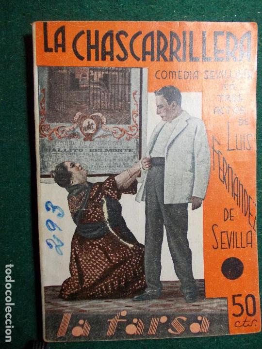 Livres anciens: Teatro LA FARSA- n&ordm; 293- Lu&iacute;s fern&aacute;ndez-La chascarrillera