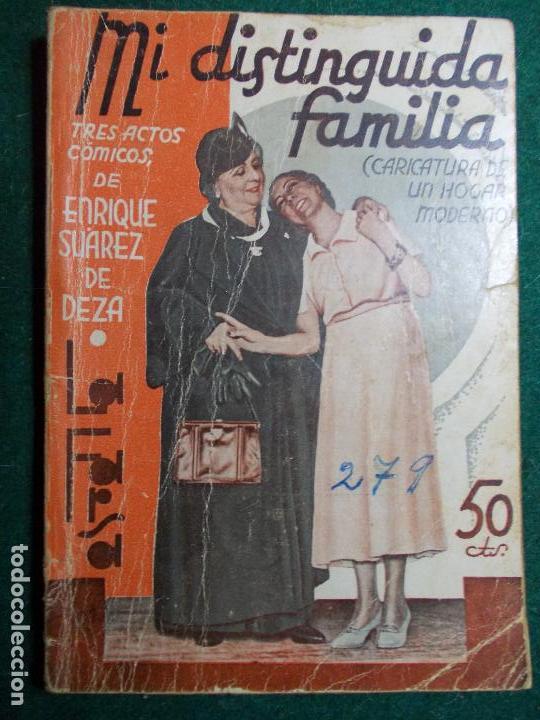 Old books: Teatro LA FARSA- n&ordm; 279-Enrique suarez-Mi distinguida familia