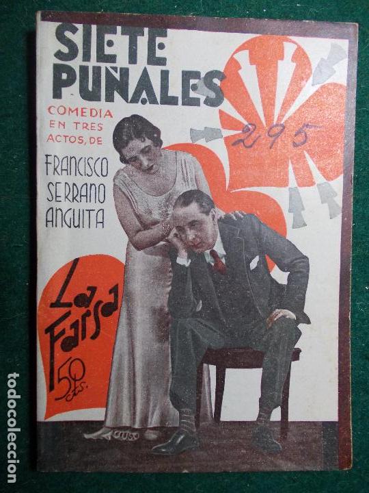 Old books: Teatro LA FARSA- n&ordm; 295-Francisco Serrano-Siete pu&ntilde;ales