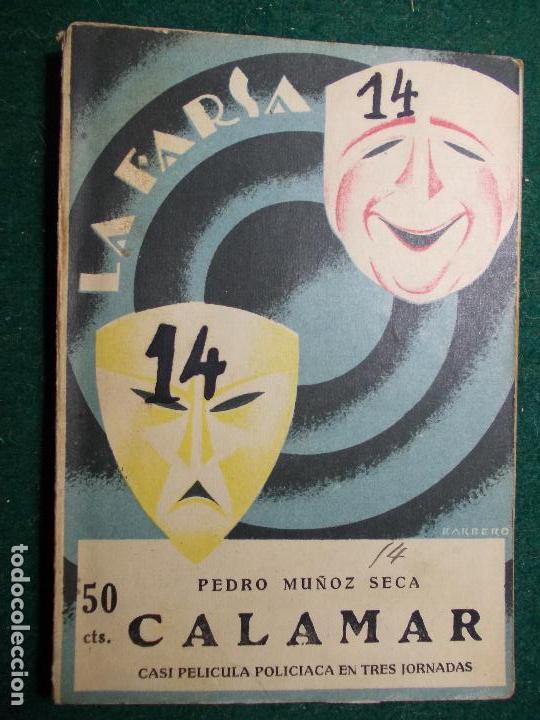 Livros antigos: Teatro LA FARSA- n&ordm; 14-Pedro Mu&ntilde;oz Seca- Calamar
