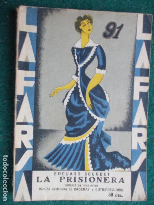 Old books: La Farsa - n&ordm; 91 - La prisionera- Edourd B0URDET