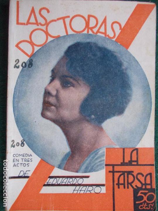 Old books: Colecci&oacute;n de Teatro LA FARSA-n&ordm; 208-Las doctoras