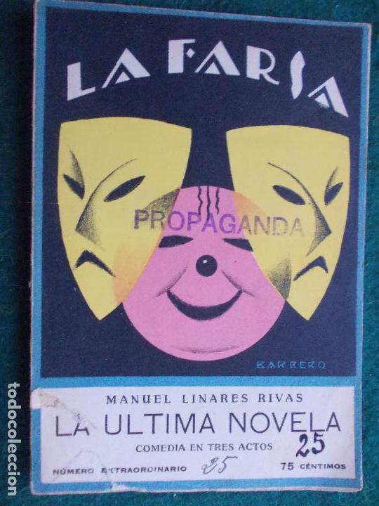 Old books: Colecci&oacute;n de Teatro LA FARSA- n&ordm; 25-La &uacute;ltima novela-Manuel L&iacute;nares