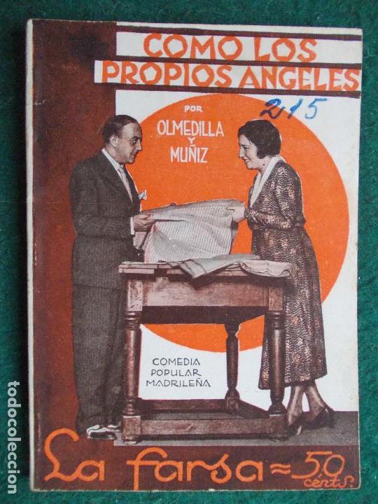 Libros antiguos: Colecci&oacute;n de Teatro LA FARSA- N&ordm; 215-como los propios angeles-Olmedilla y Mu&ntilde;iz