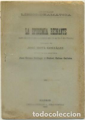Antiquarische B&uuml;cher: MOTA GONZALEZ, J. LA EPIDEMIA REINANTE. DISPARATE COMICO-LIRICO A-NOVTEA-267