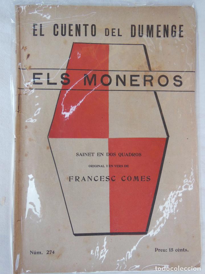 Livros antigos: ELS MONEROS. Sainet en dos quadros. COMES Francesc. 1919