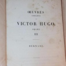 Libros antiguos: HERNANI 1836 VICTOR HUGO EDICIÓN FRANCIA FRANCÉS TOMO 3 DE OBRAS COMPLETAS BUEN ESTADO