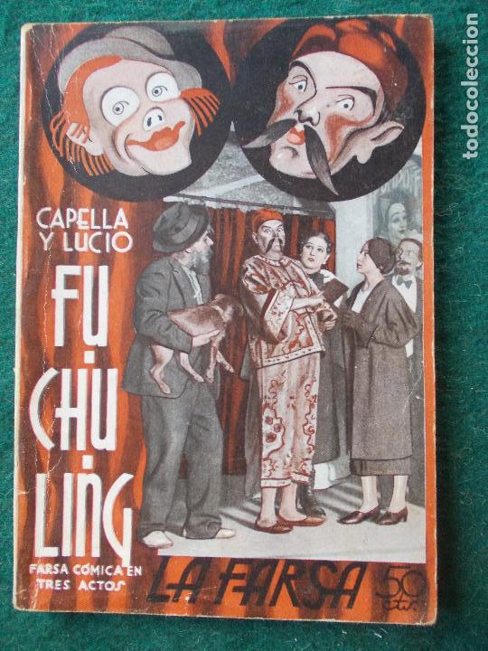 Livros antigos: Colecci&oacute;n de teatro la farsa n&ordm;  Fu Chu Ling