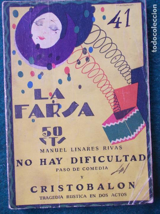 Livros antigos: Colecci&oacute;n de teatro la farsa n&ordm; 41 no hay dificultad y Cristobal&oacute;n-Manuel Linares