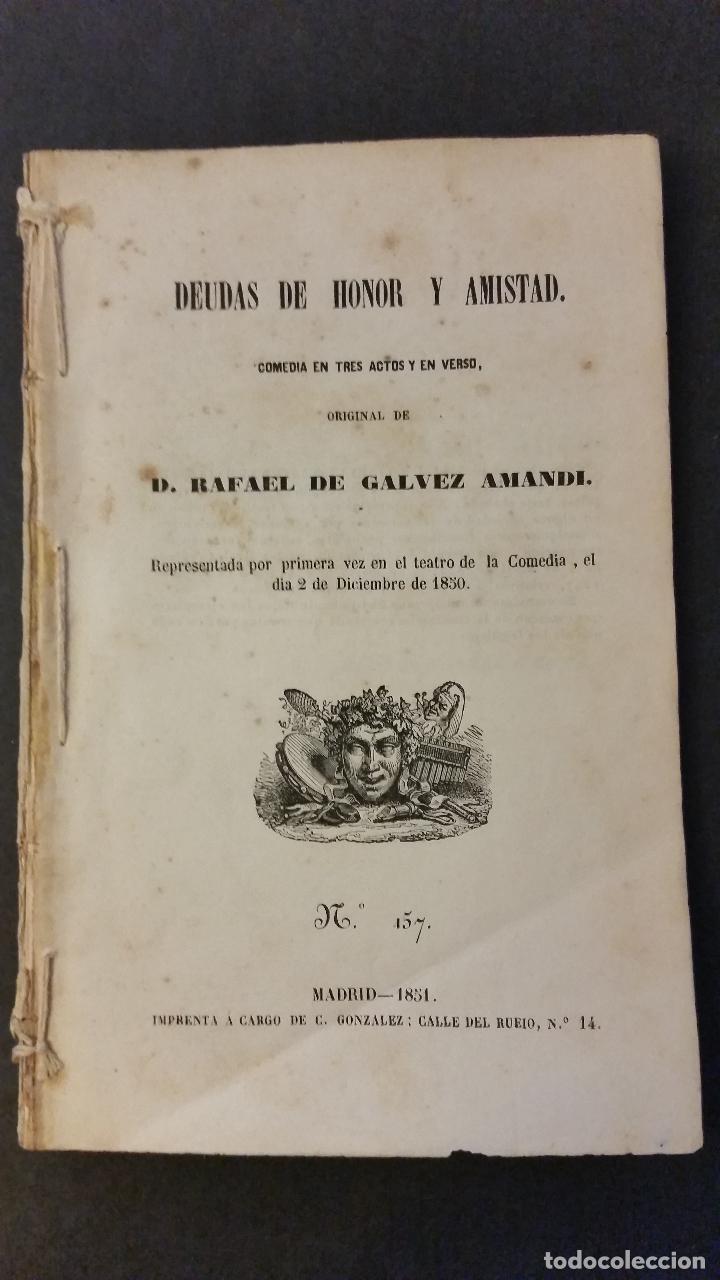 Livros antigos: 1851 - RAFAEL G&Aacute;LVEZ AMANDI - DEUDAS DE HONOR Y AMISTAD