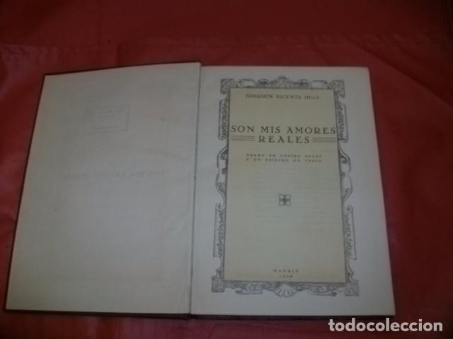 Livros antigos: SON MIS AMORES REALES : DRAMA EN CUATRO ACTOS - JOAQU&Iacute;N DICENTA (HIJO) MADRID (1925)