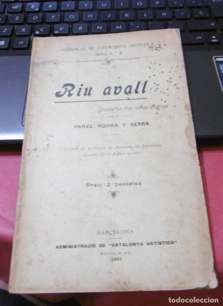 Libros antiguos: ROVIRA Y SERRA:Riu avall. - Foto 1