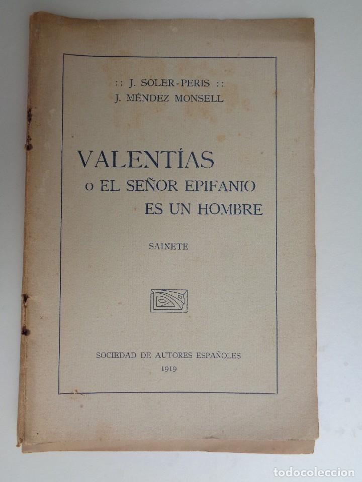 Livros antigos: VALENTIAS O EL SE&Ntilde;OR EPIFANIO ES UN HOMBRE,.713