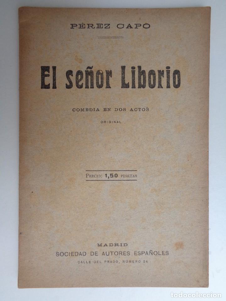 Livros antigos: EL SE&Ntilde;OR LIBORIO,.714
