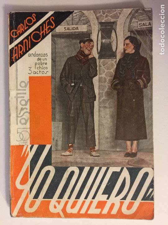 Libros antiguos: LA FARSA. YO QUIERO. - Foto 1