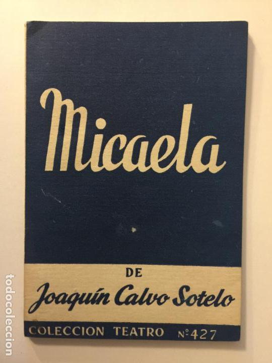 Livres anciens: COLECCION TEATRO. MICAELA. N&ordm; 427.