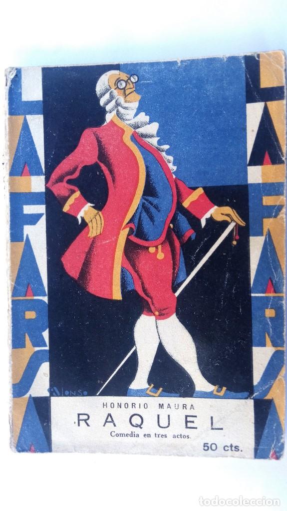 Livros antigos: LA FARSA A&Ntilde;O II N&ordm; 66, RAQUEL DE HONORIO MAURA, A&Ntilde;O 1928
