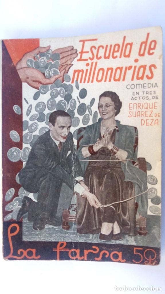 Livros antigos: LA FARSA A&Ntilde;O VII N&ordm; 306, ESCUELA DE MILLONARIAS DE ENRIQUE SUAREZ DE DEZA, A&Ntilde;O 1933