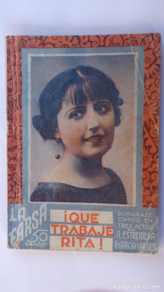 Livros antigos: LA FARSA A&Ntilde;O VI N&ordm; 203, QUE TRABAJE RITA DE ANTONIO ESTREMERA Y RAFAEL VALDES, A&Ntilde;O 1931
