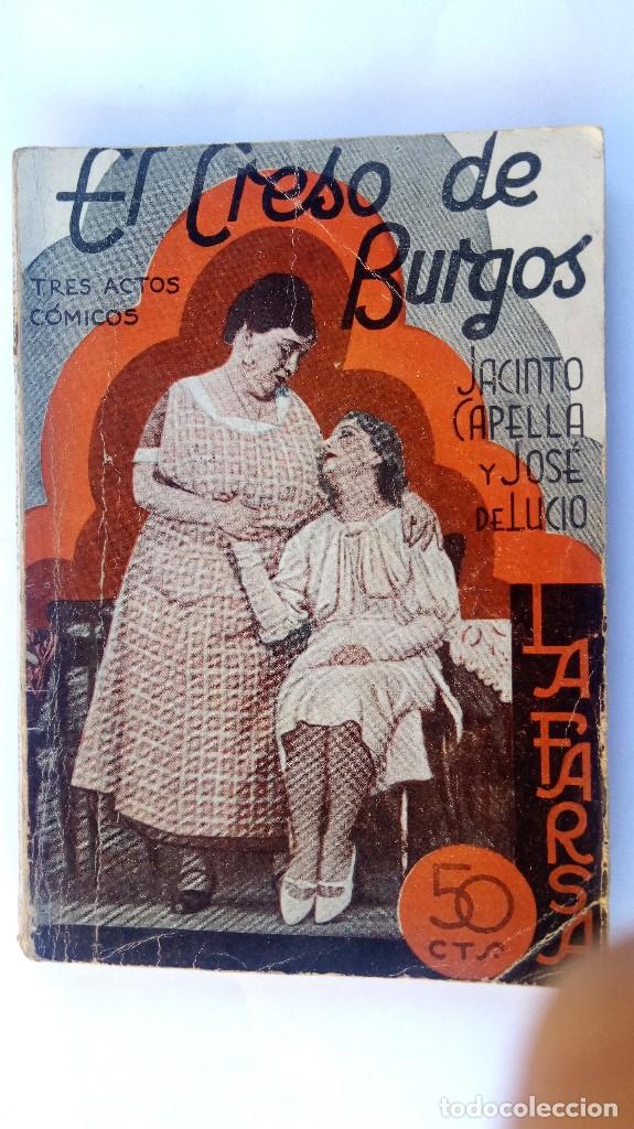 Livros antigos: COLECCION LA FARSA, A&Ntilde;O VIII N&ordm; 336, EL CRESO DE BURGOS DE JACINTO CAPELLA, A&Ntilde;O 1934