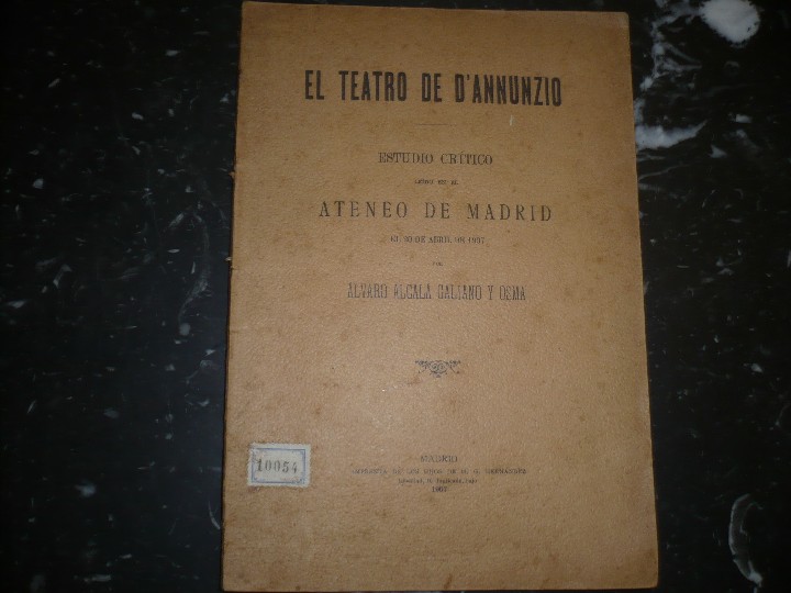 Old books: EL TEATRO DE D'ANNUNZIO  ALVARO ALCALA GALIANO 1907 MADRID
