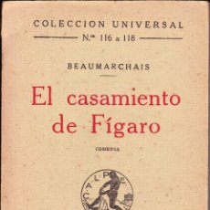 Libros antiguos: EL CASAMIENTO DE FÍGARO COLECCIÓN UNIVERSAL Nª 116 A 118 INTONSO. Lote 107417435