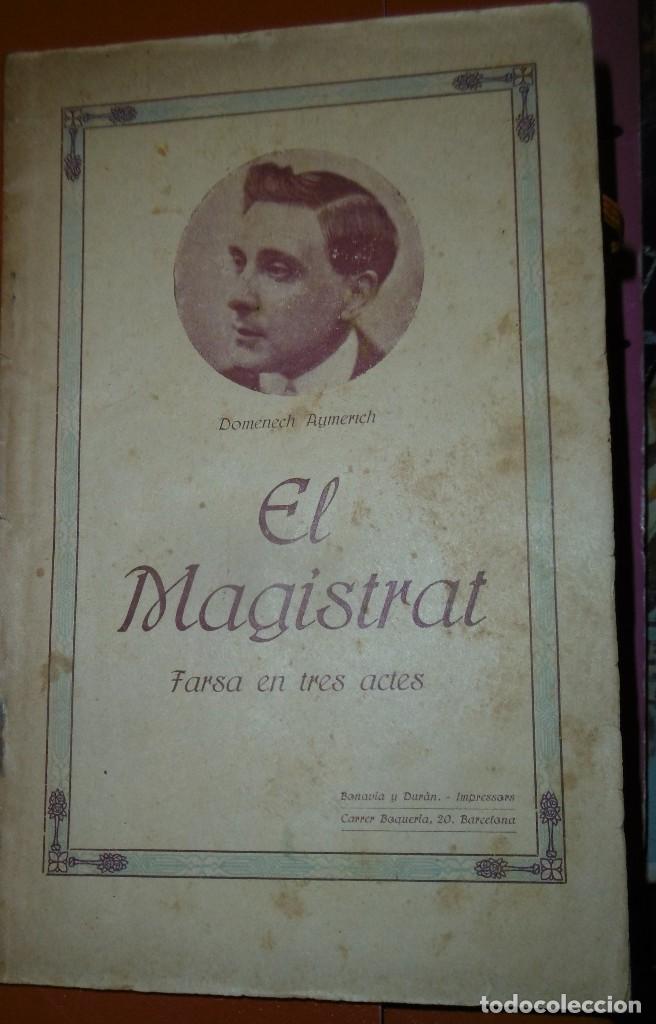 Antiquarische B&uuml;cher: AYMERICH, Dom&egrave;nech: El Magistrat.