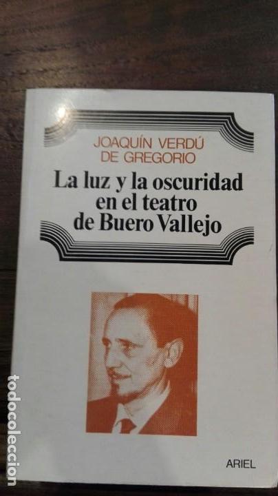 Antiquarische B&uuml;cher: la luz y la oscuridad en el teatro de buero vallejo. verdu de gregorio