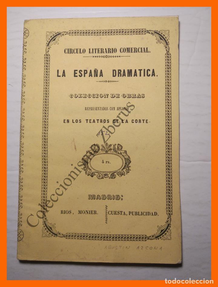 Livres anciens: El suicidio de Rosa. Zarzuela en un Acto - Agustin Azcona - La Espa&ntilde;a Dram&aacute;tica n&ordm; 152