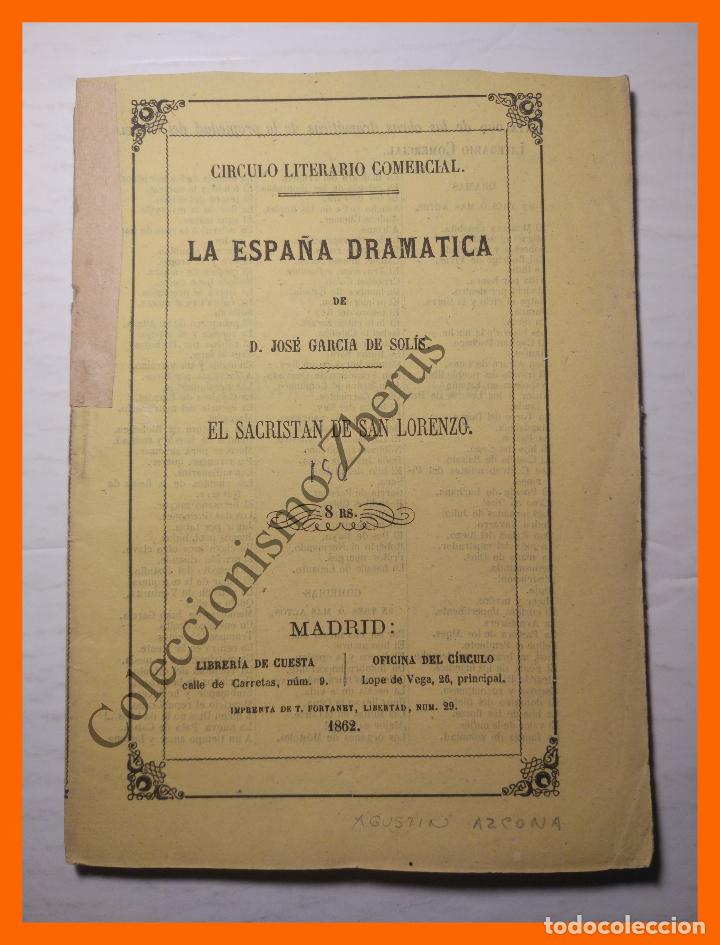 Livres anciens: El Sacristan de San Lorenzo. Zarzuela en tres Cuadros - Agustin Azcona - La Espa&ntilde;a Dram&aacute;tica n&ordm; 150