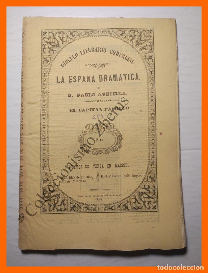 Livres anciens: El Capitan Pacheco - Drama en tres actos y prologo - Rafael Galvez Amandi - Juan de Coupygni