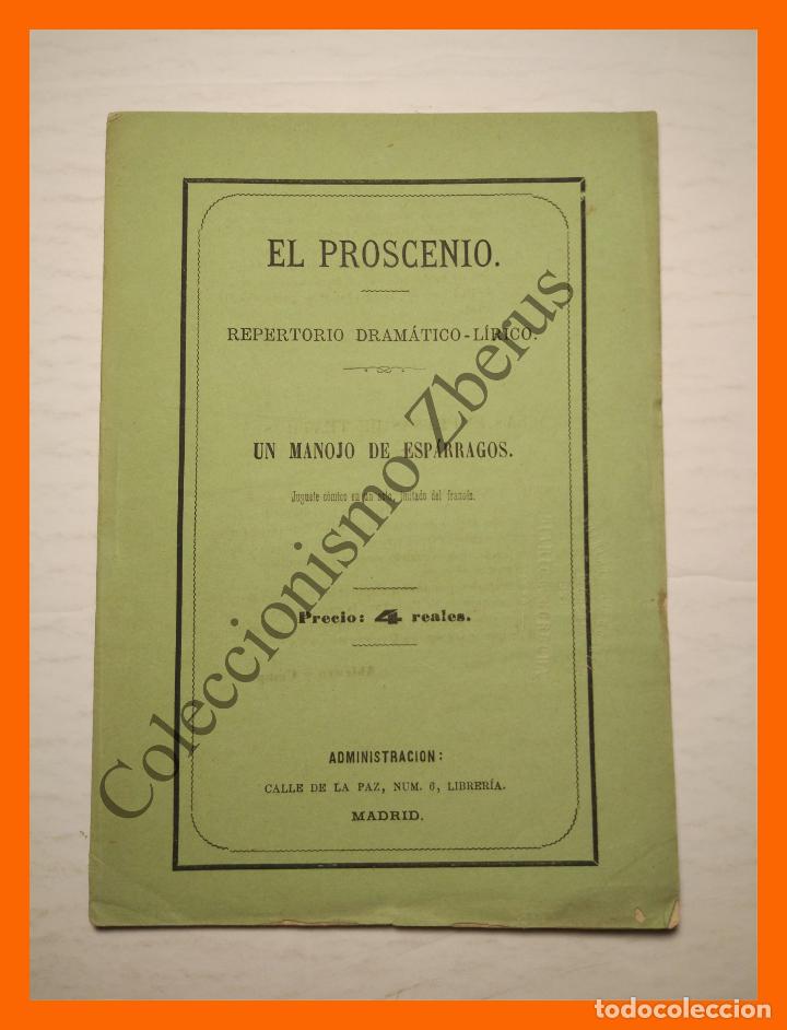 Livres anciens: Un manojo de esparragos. Juguete comico en un acto - Jos&eacute; de Fuentes y Aurelio Alcon