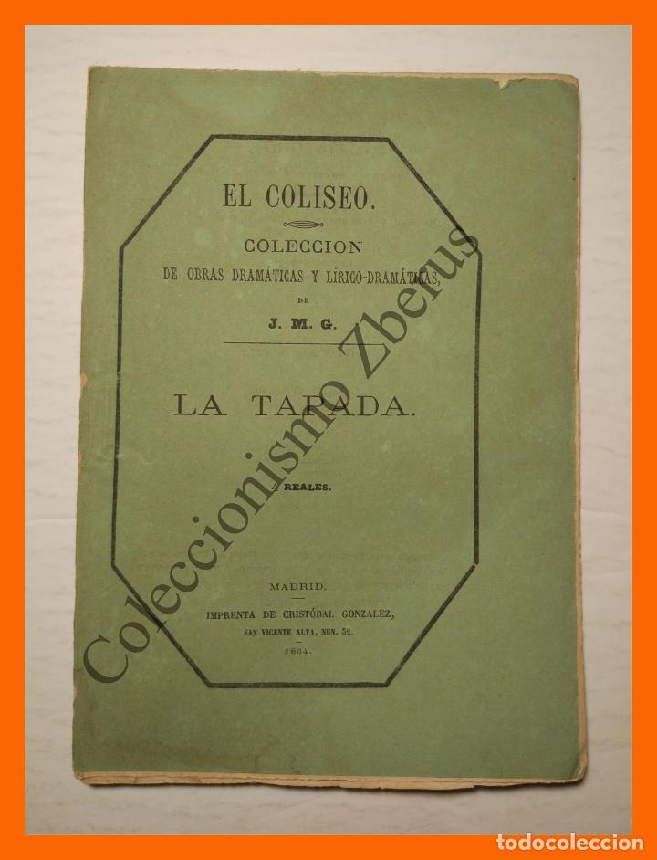 Livres anciens: La Tapada . Pieza en un acto y en verso - Manuel Cascarosa y Ribelles