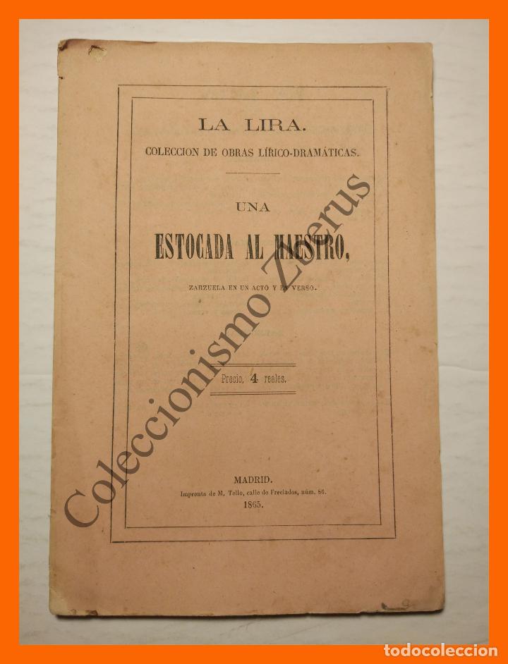 Livres anciens: Una estocada al Maestro. Zarzuela en un acto - Leandro Tomas Pastor